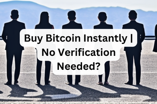 How to Buy Bitcoin Without ID?