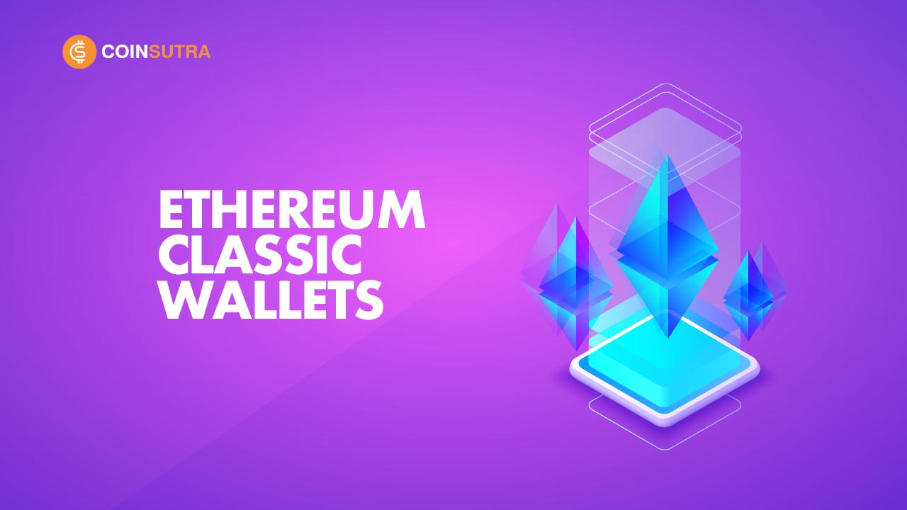 Best Ethereum Classic Wallets: Top 9 Place to Store ETC | Complete List