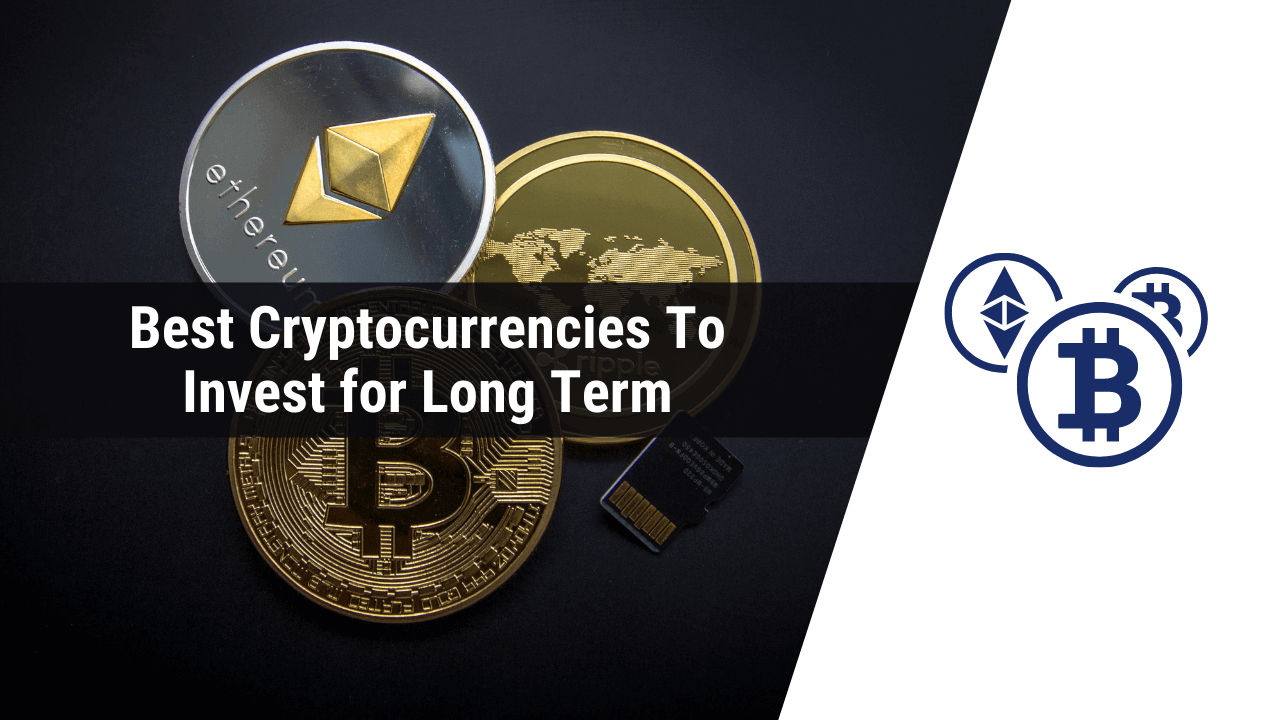 7 Best Long-Term Cryptocurrencies for | CoinLedger