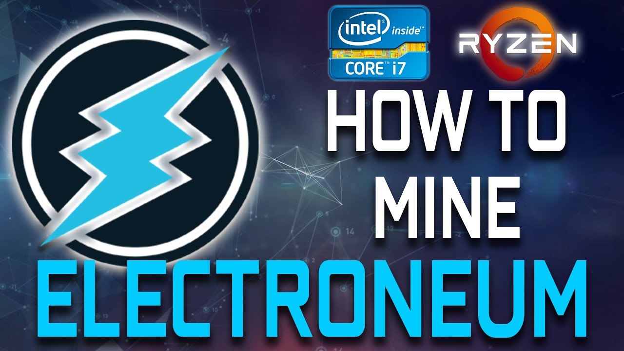 Electroneum Mining: How to Mine Electroneum - Complete Guide