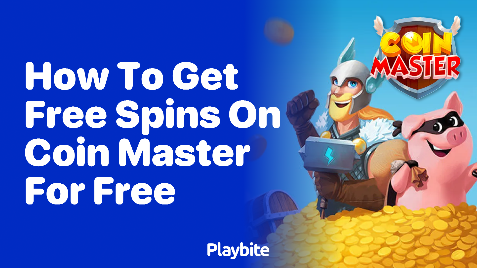 How to Get More Spins in the Coin Master Game - Playbite