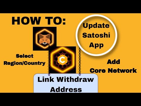 How to Link CORE address on Satoshi app » cryptolive.fun