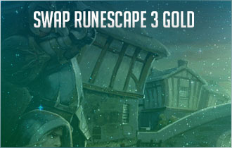 Swap Runescape Gold An Runescape 3 Gold OSRS Gold RS3 Gold