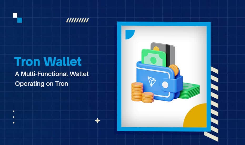 Tron Wallet Choosing Guide - How to Find the Best and Most Secure TRX Wallet App