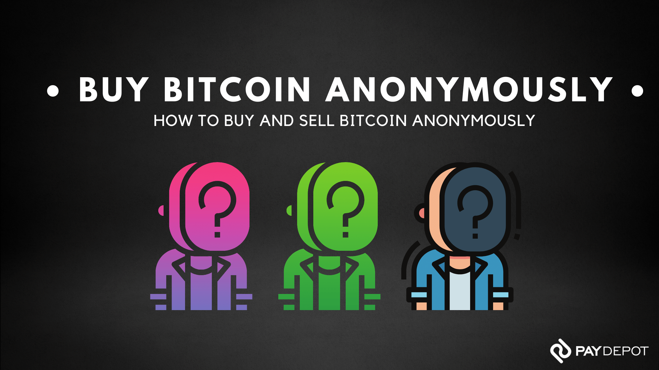 Stay Anonymous: The Best Ways to Buy Bitcoin Anonymously - AstrillVPN Blog