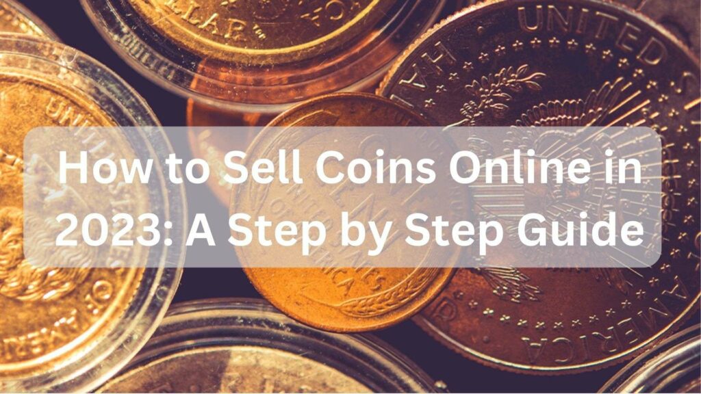 9 Best Places to Sell Coins Online (Pros & Cons)