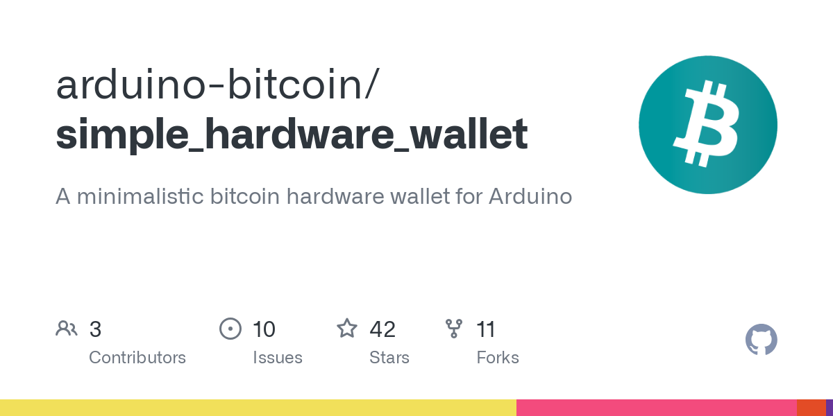 GitHub - arduino-bitcoin/simple_hardware_wallet: A minimalistic bitcoin hardware wallet for Arduino