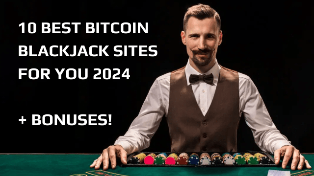 The Best Crypto and Bitcoin Blackjack Websites ()