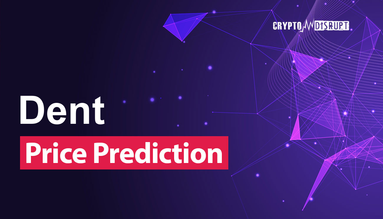 Ground News - Dent Price Prediction Will Dent Coin Reach $10?