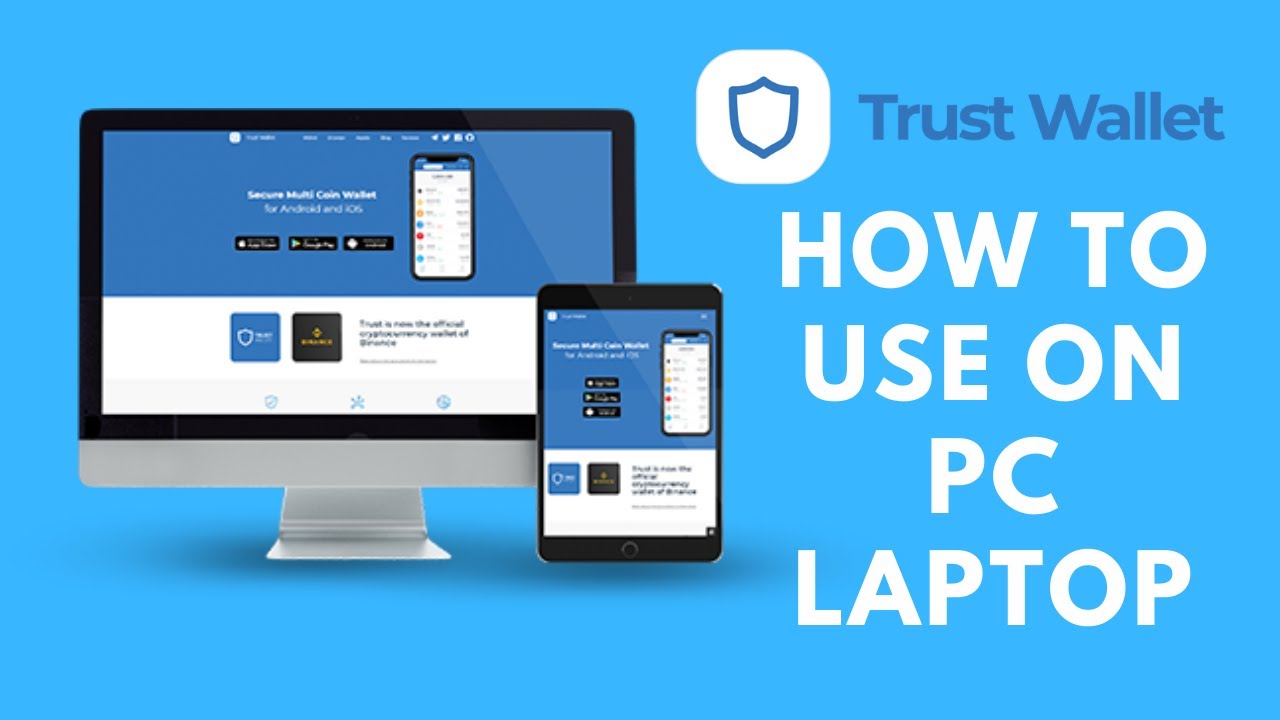 How to Use Trust Wallet on PC in 4 Steps + 3 Methods