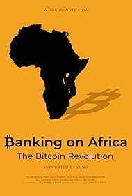 Documentary Review - Banking on Africa: The Bitcoin Revolution - cryptolive.fun