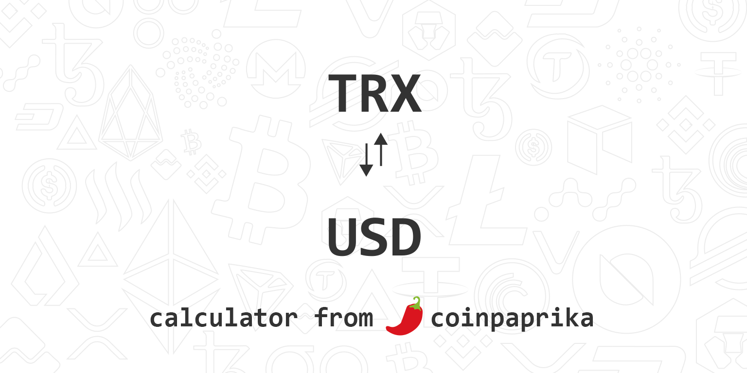 TRX to USD (Tron to US Dollar) | convert, exchange rate