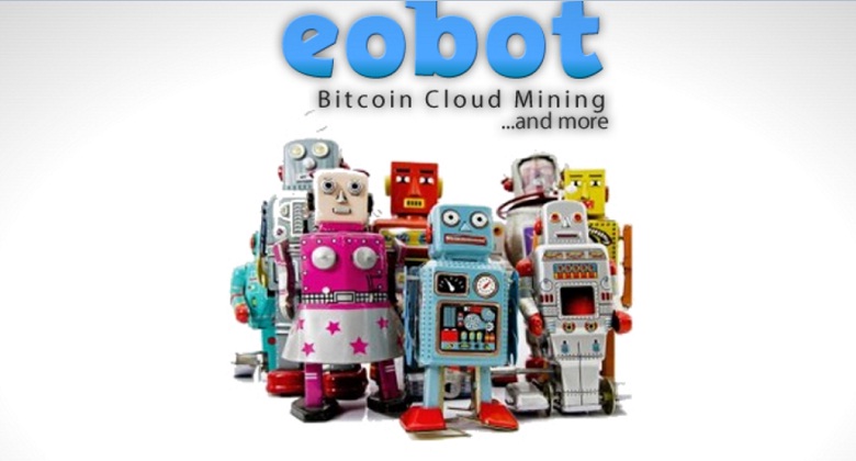Eobot | Cloud Mining Provider – cryptolive.fun – Crypto-Currency News, Bonus & Review