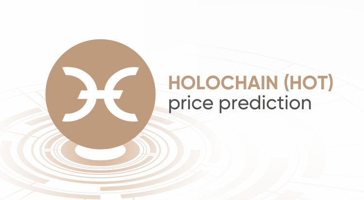 Holo Price Prediction | HOT Price Prediction