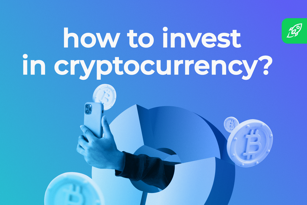 How to Invest in Cryptocurrency