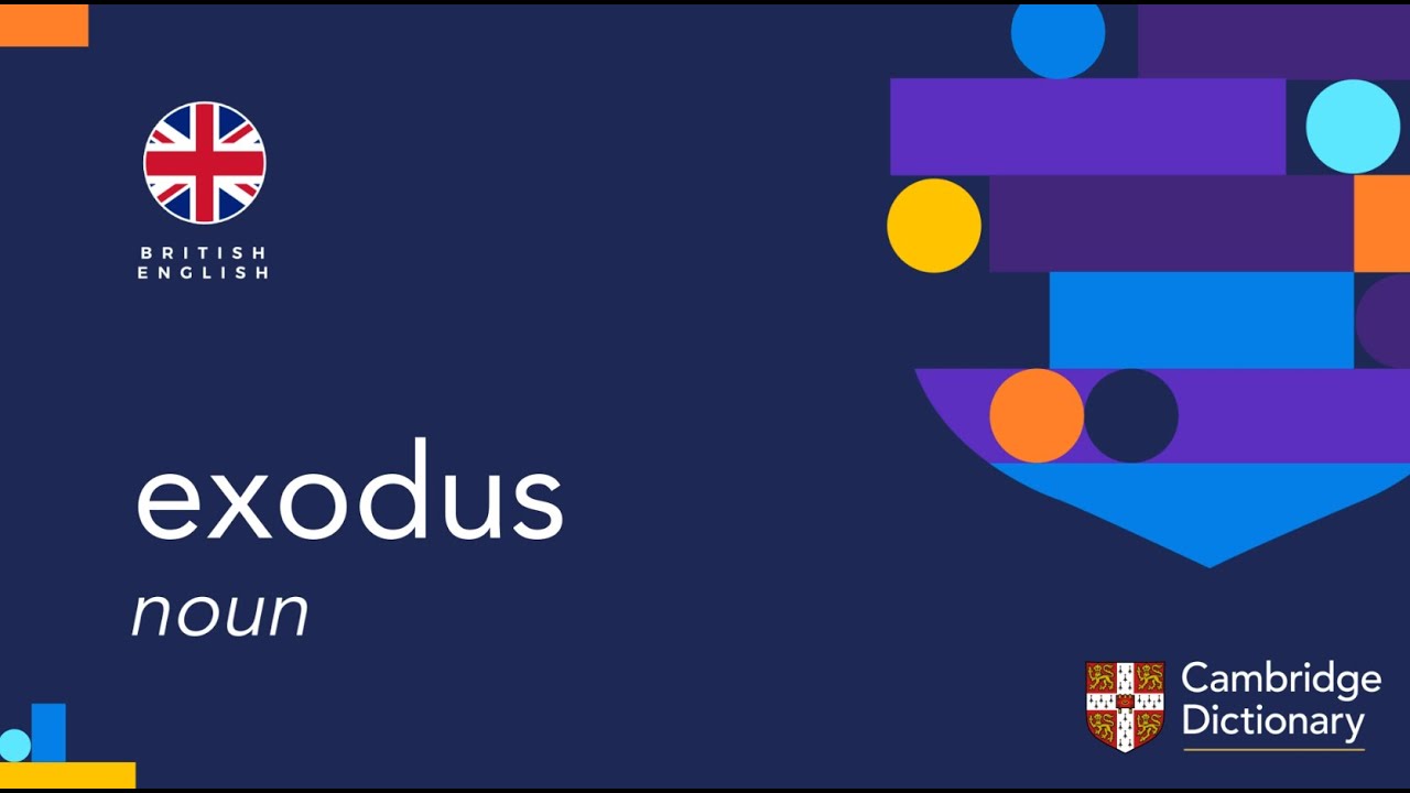 EXODUS | English meaning - Cambridge Dictionary