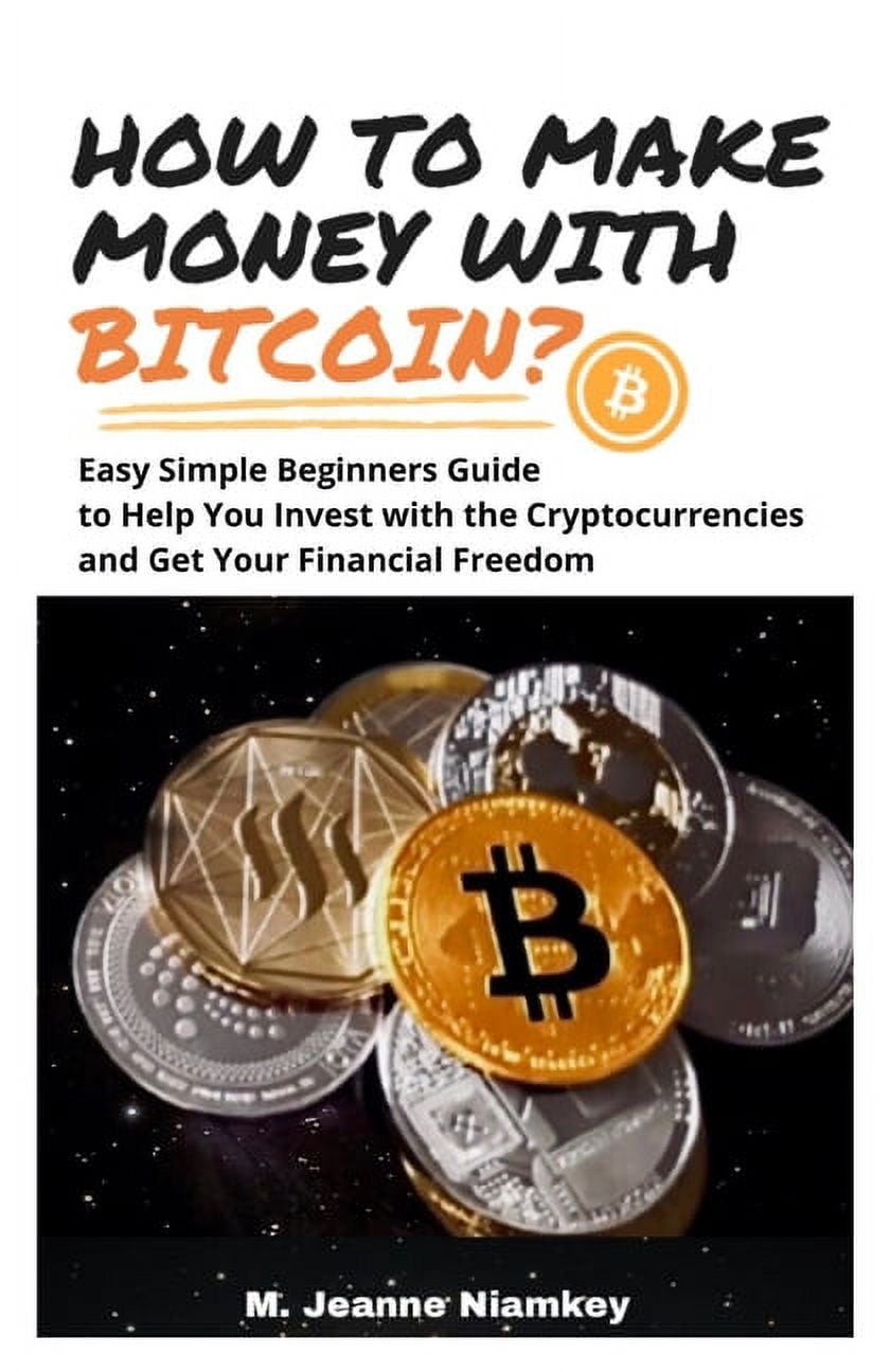 How to Invest in Bitcoin: A Beginner's Guide