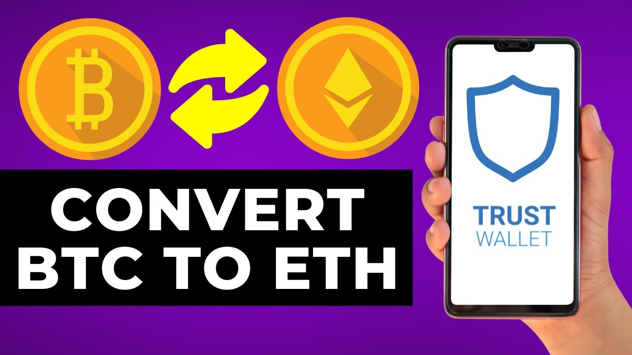 ETH to BTC exchange - English - Trust Wallet