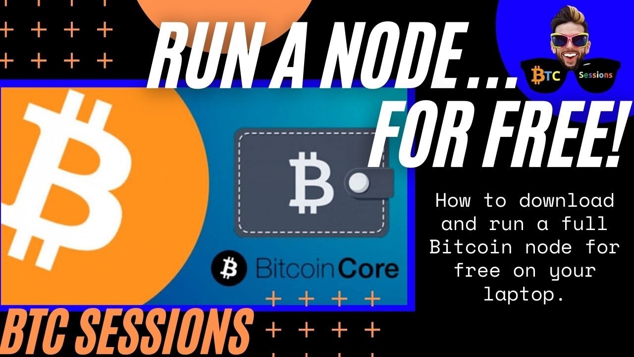 Running A Full Node - Bitcoin