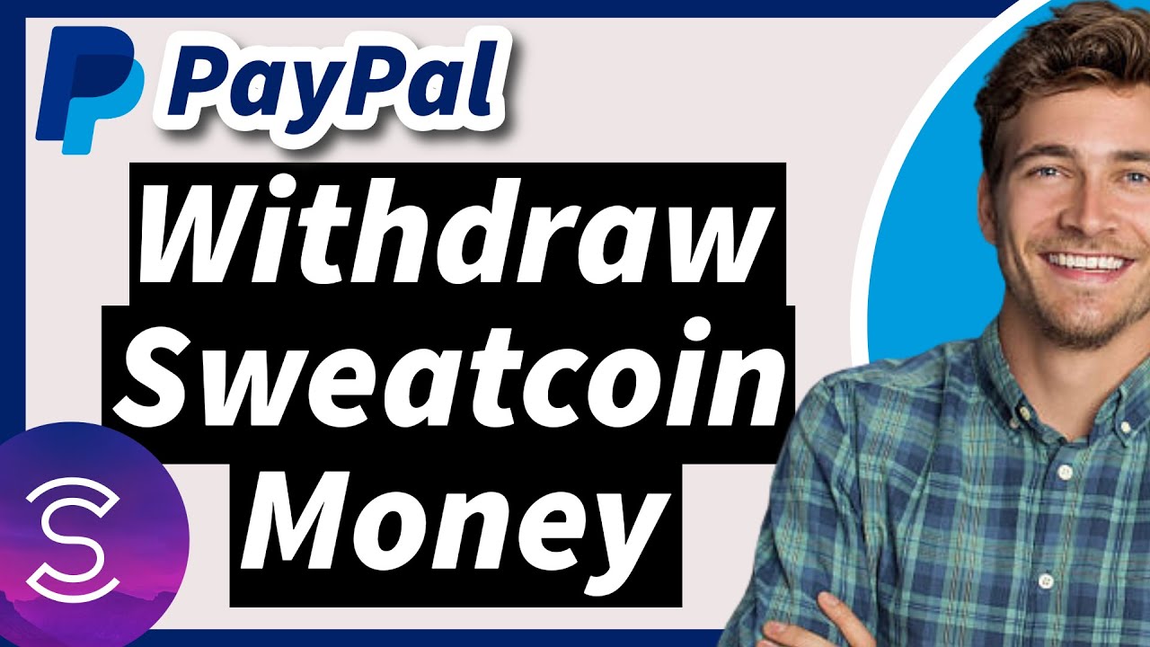 How To Transfer Sweatcoin Money to PayPal & Cash App