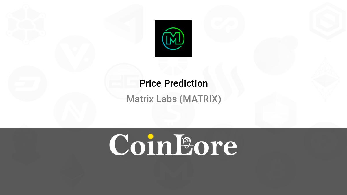 Matrix AI Network Price Prediction & | Will MAN go up?