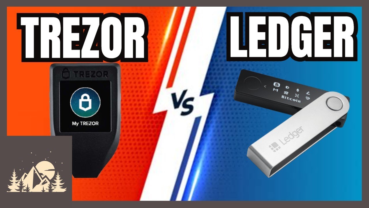 Ledger vs Trezor: Which One Should You Use? [Updated )