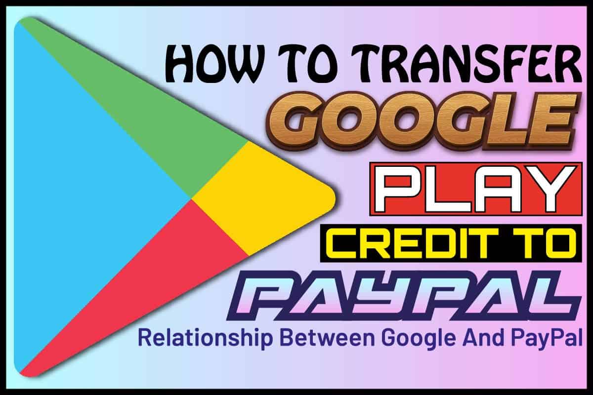 How can I transfer my Google play balance to PayPal - Google Play Community