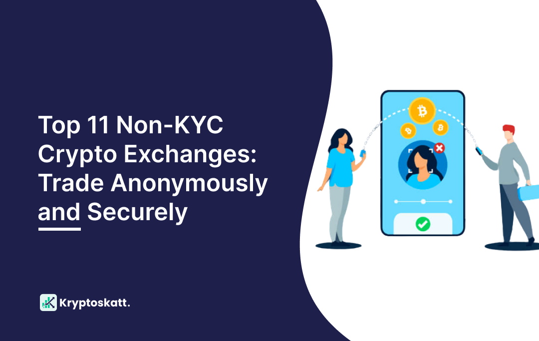 10 Non-KYC Exchanges: Investor’s Guide | CoinLedger