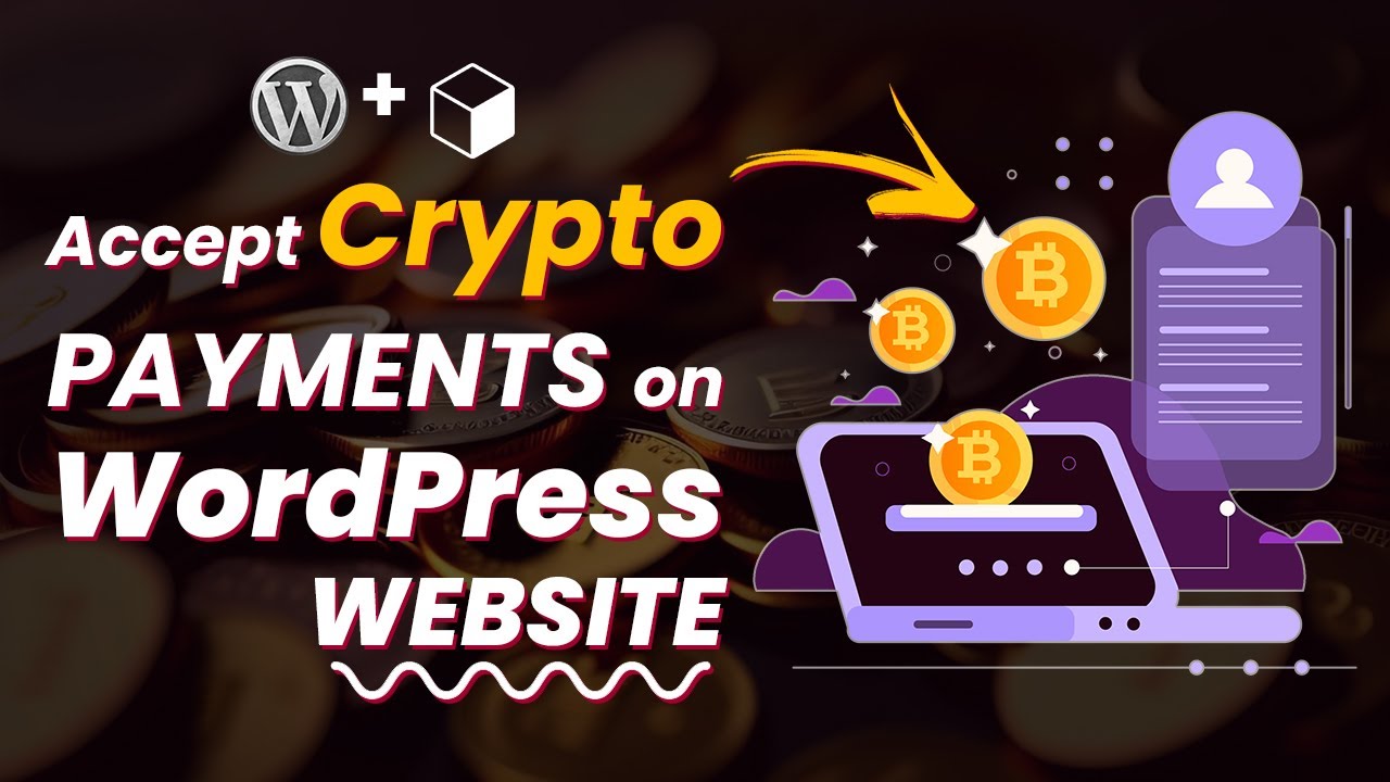 Accepting Bitcoin And Crypto Payments On WordPress | NOWPayments