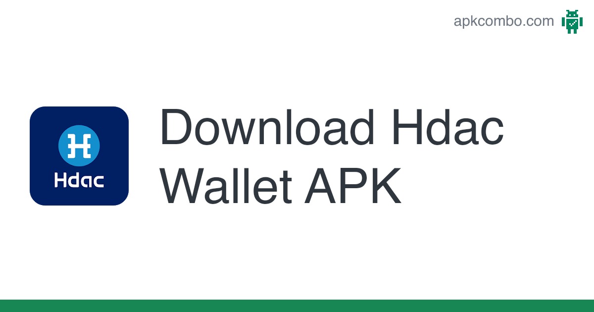 Hdac Wallet - APK Download for Android | Aptoide