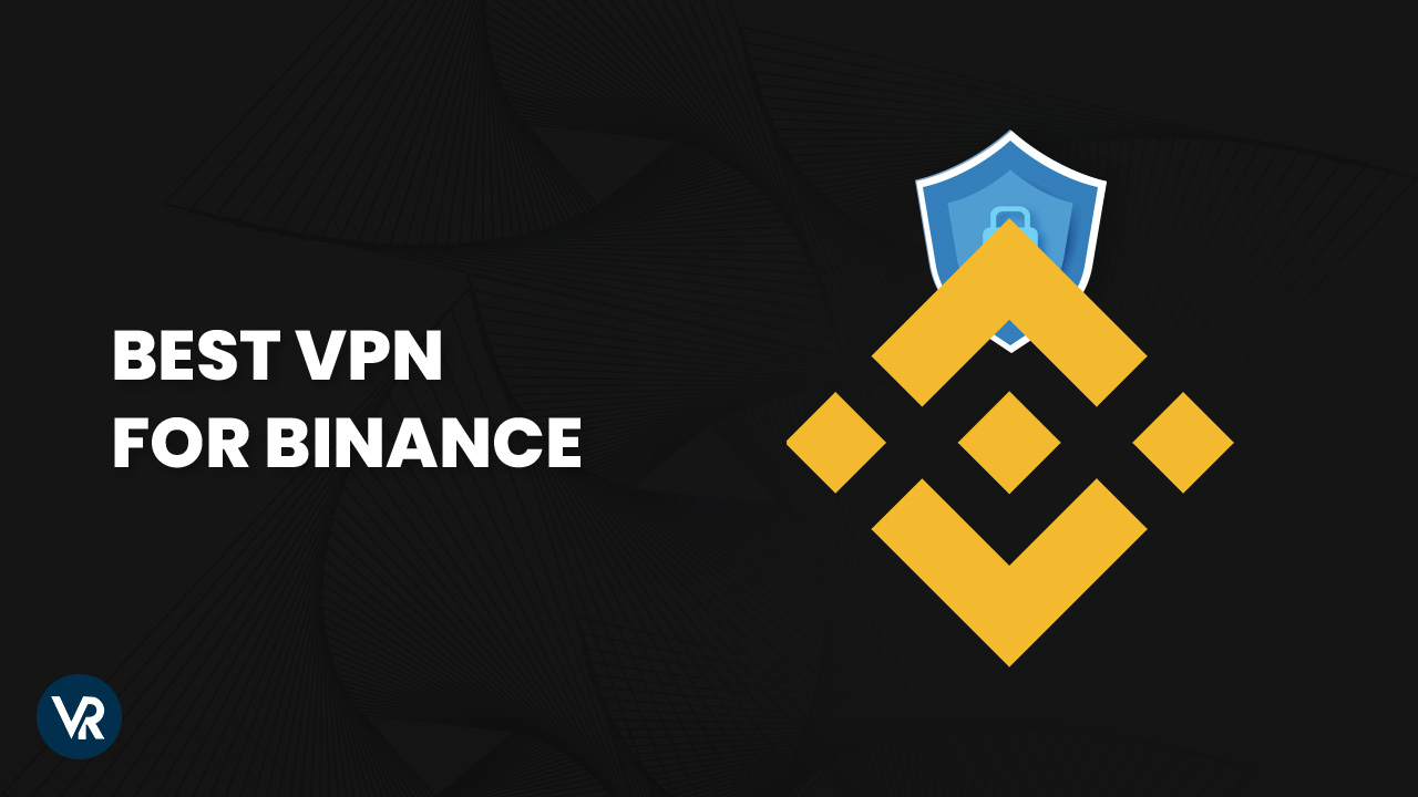 Best Binance VPNs in How to use a VPN for Binance