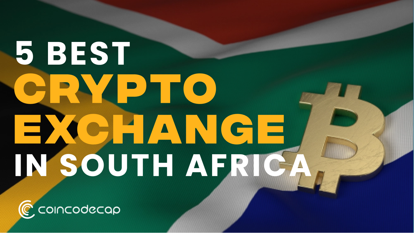 Best Crypto Exchanges in South Africa for 