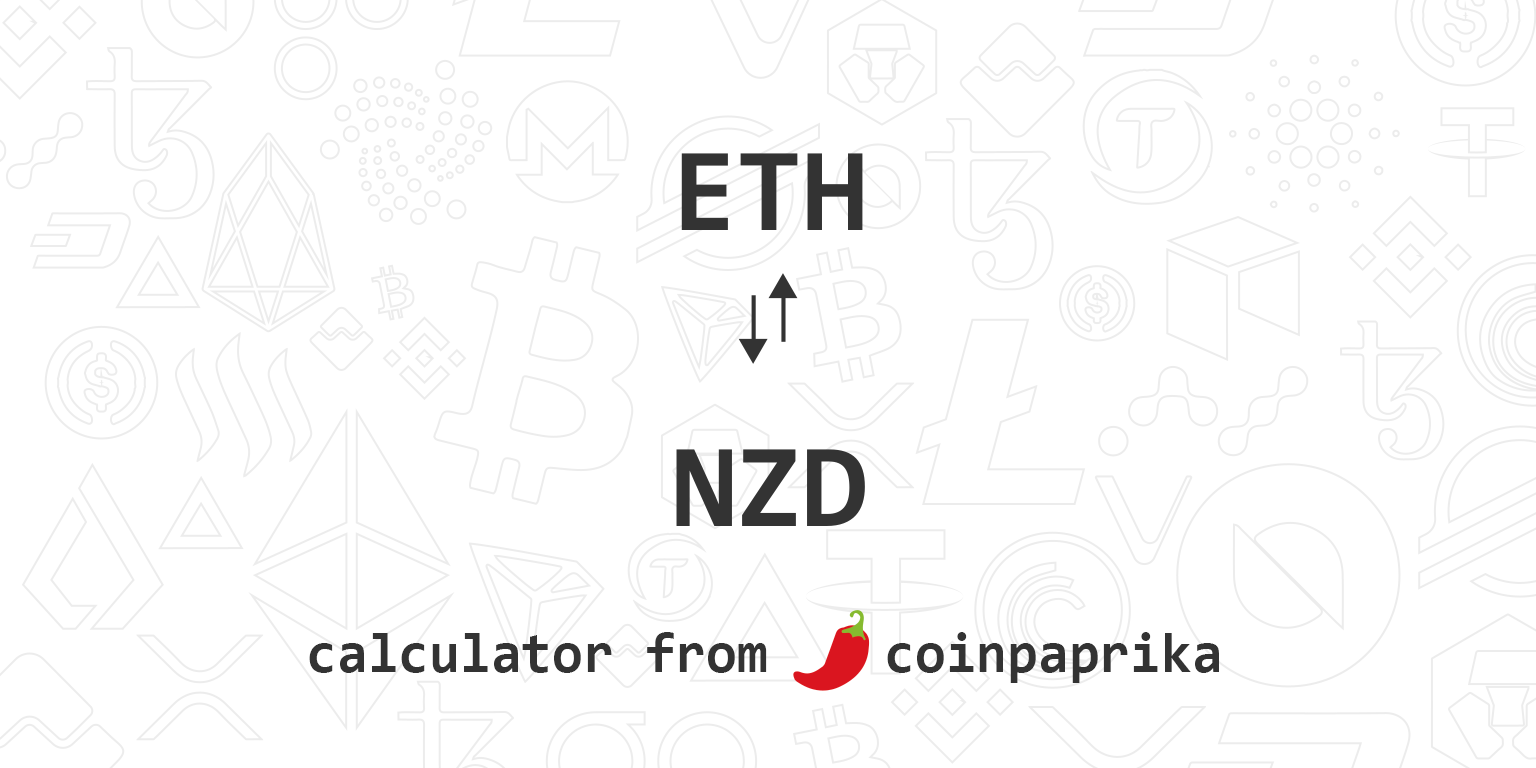 ETH to NZD converter - Ethereum to New Zealand Dollar calculator