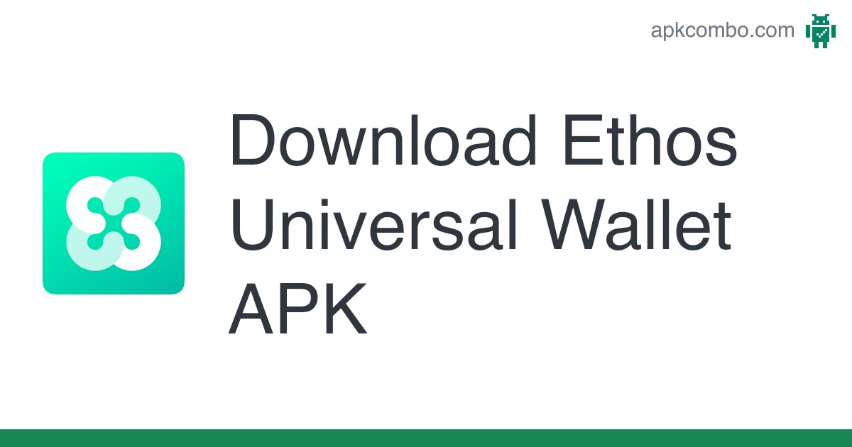 Ethos Universal Wallet APK (Android App) - Free Download