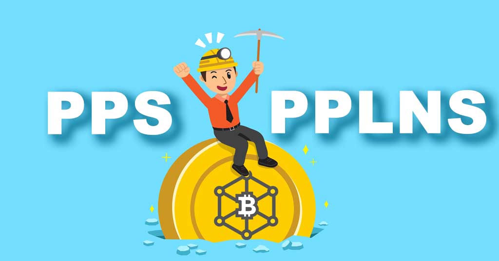 PPS vs PPLNS - Mining pool payment reward structure explained