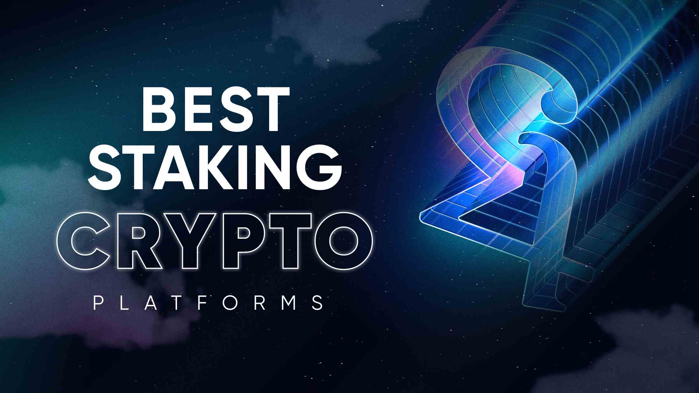 7 Best Crypto Staking & Rewards Platforms for [updated monthly] | cryptolive.fun