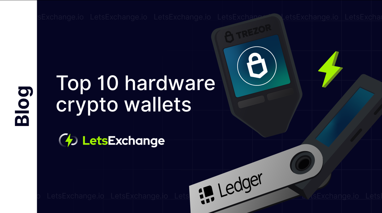 BEST Crypto Hardware Wallets of Top Crypto Wallets Reviewed