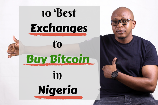 The best way to sell Bitcoin in Nigeria fast