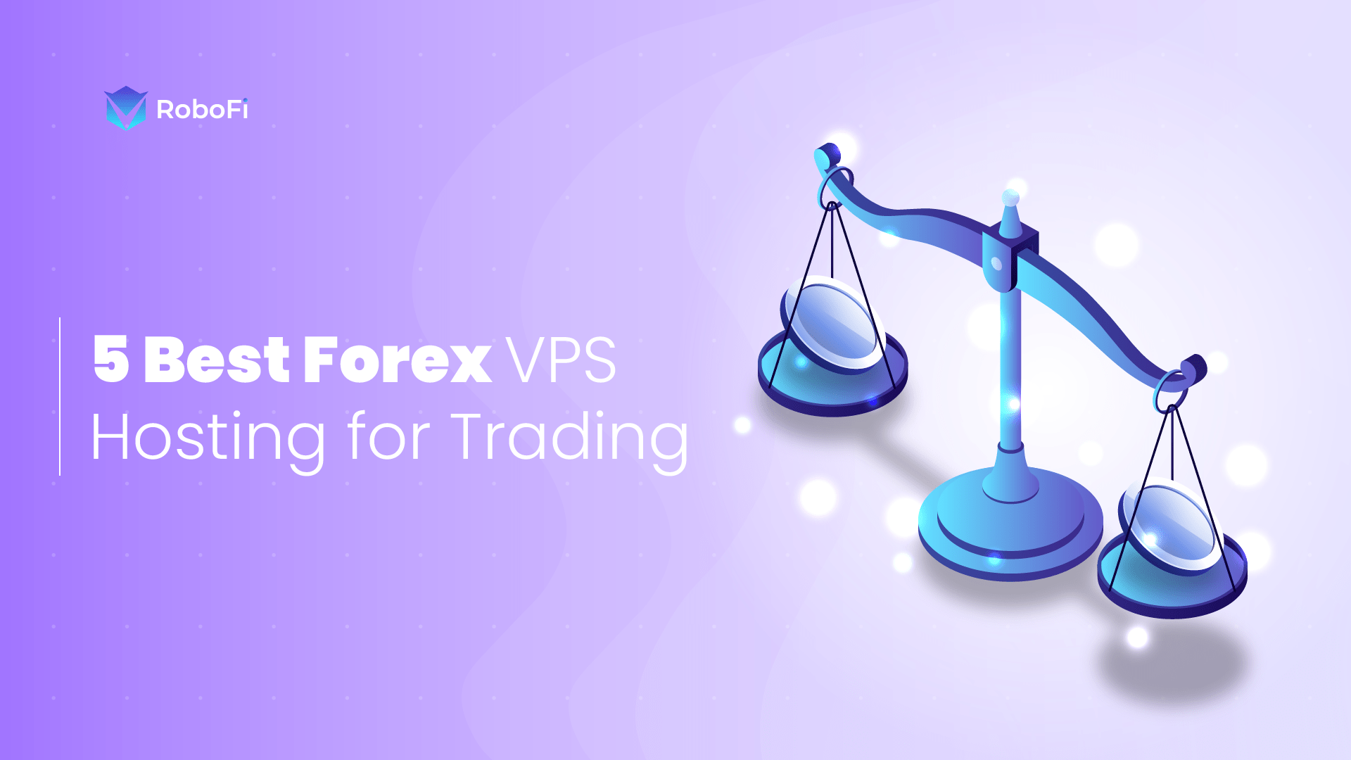 The Best Forex VPS Hosting of (Providers Ranked)