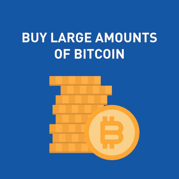 5 Ways to Buy Large Amounts of Bitcoin in Bulk ()