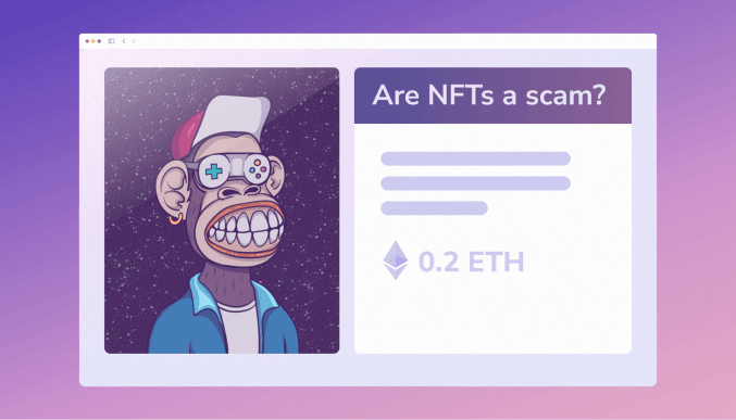 NFT Scams - How They Work and How To Spot Them