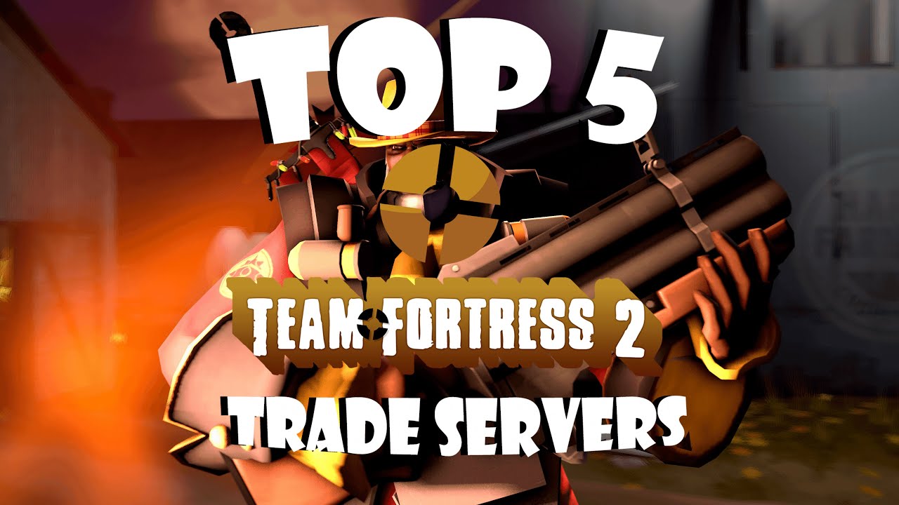 Team Fortress 2 Server List | Team Fortress 2 Multiplayer Servers