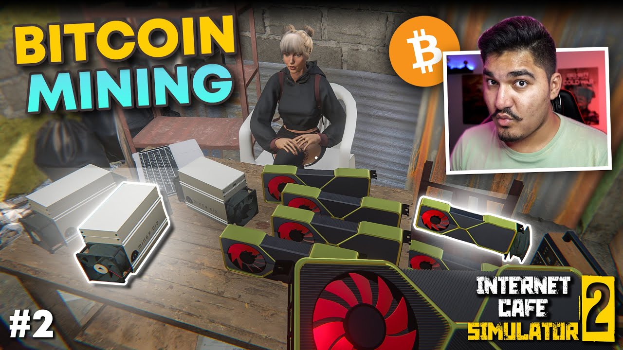 Internet Cafe Simulator 2 Guide: How to Mine Bitcoin – Half-Glass Gaming