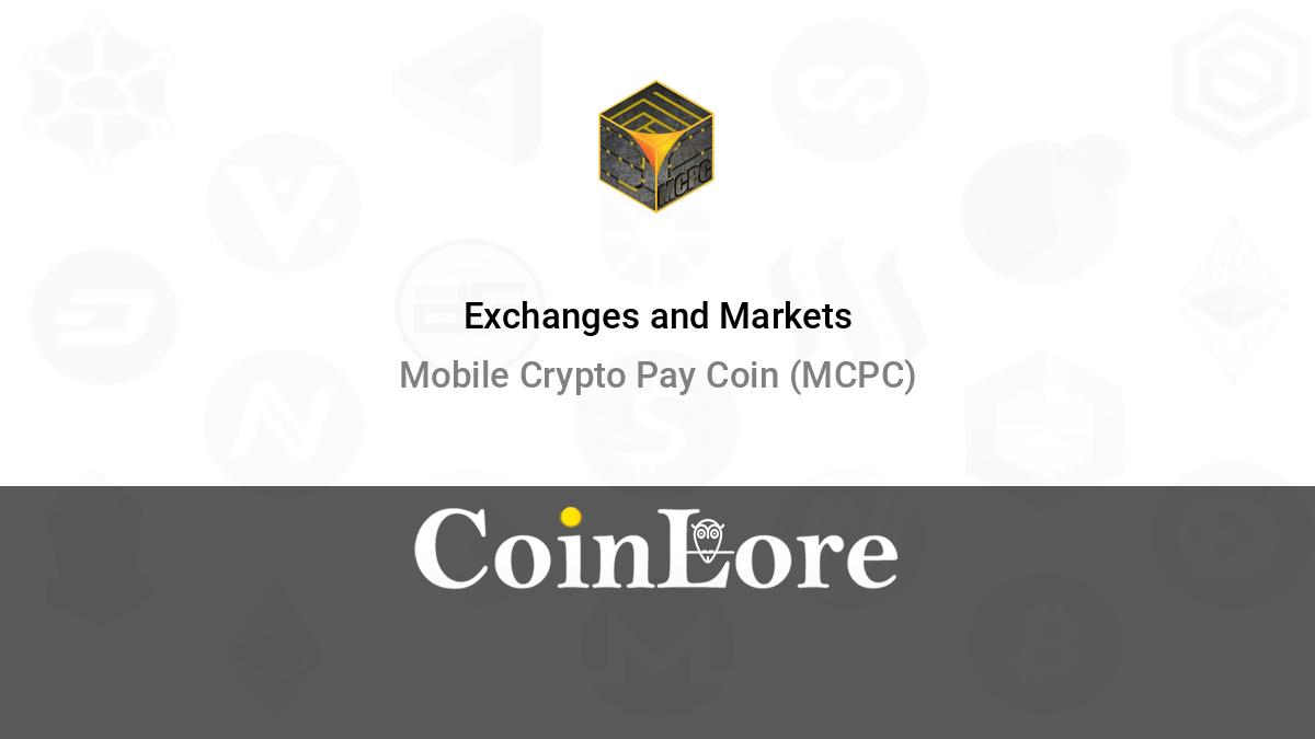 MCPC to BTC Price today: Live rate Mobile Crypto Pay Coin in Bitcoin