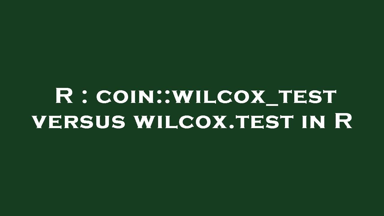 [R] extracting results from wilcox_test (package::coin)