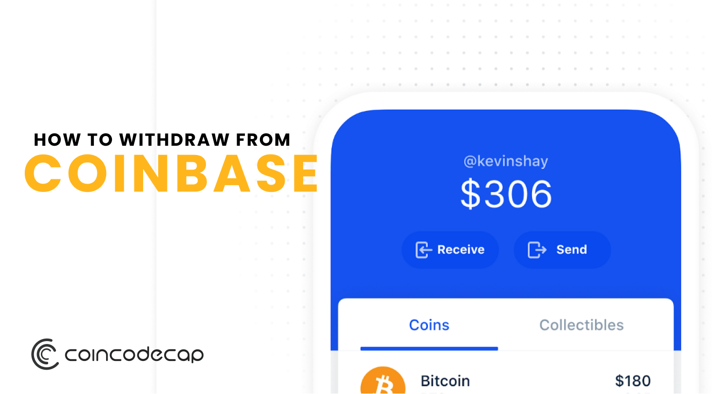 How To Withdraw from Coinbase? - CoinCodeCap