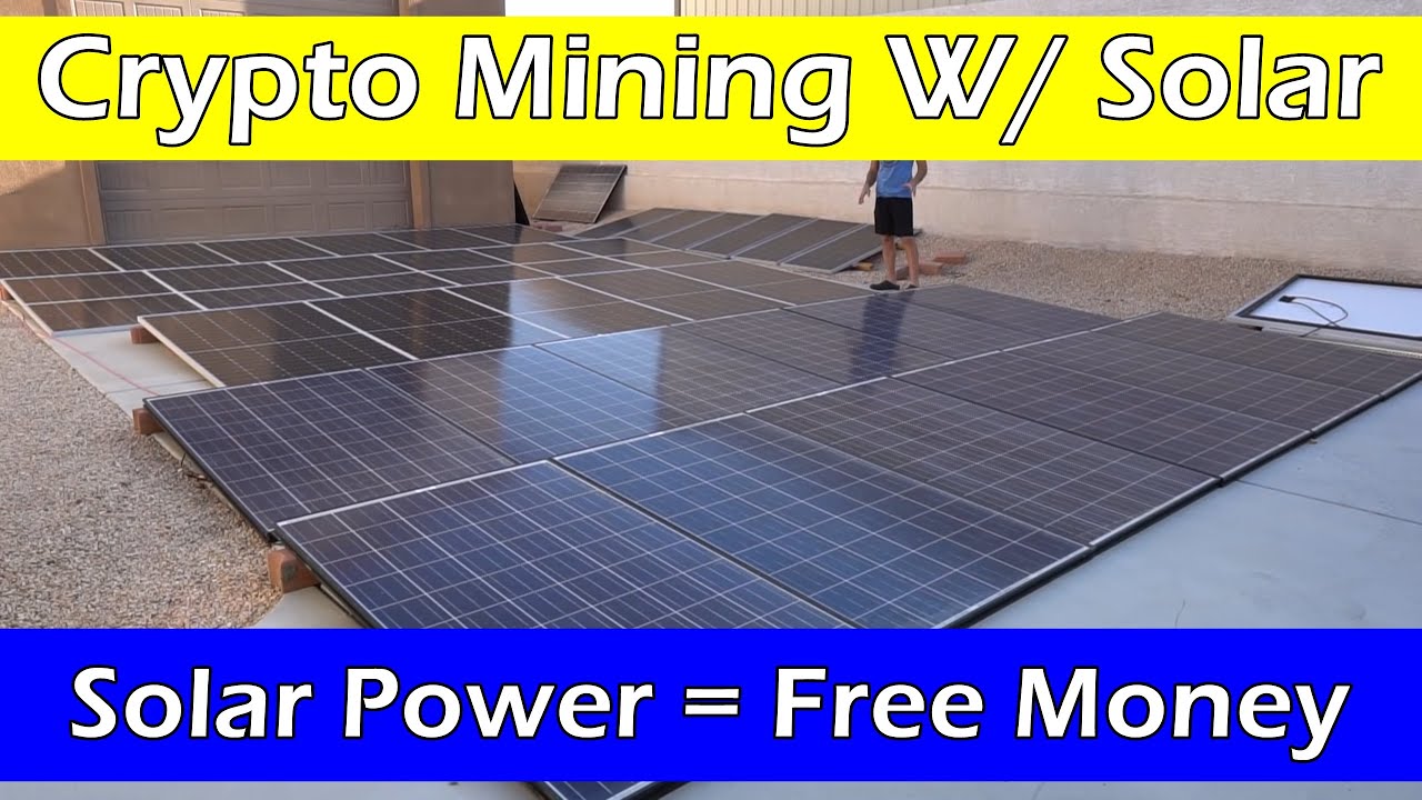 Want to mine Bitcoin using solar panels? Here’s how many you'll need