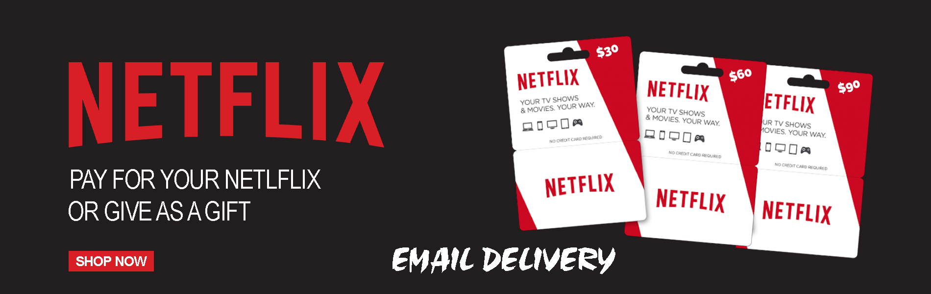 Netflix Gift Cards - Karnali Mall