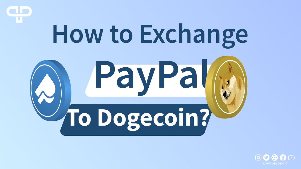 How to Buy Dogecoin with PayPal [] | Step-by-Step