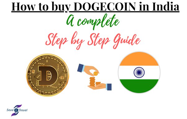 How to buy DOGECOIN in India? - A complete Step by Step Guide